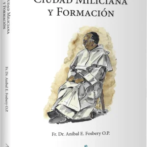 Ciudad Miliciana y Formación
