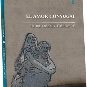Vol II: El amor conyugal