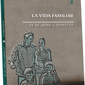 Vol III: La vida familiar