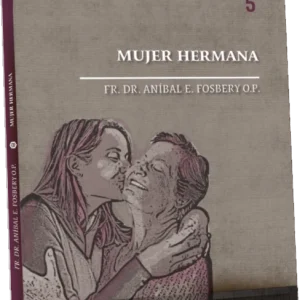 Vol V: Mujer hermana